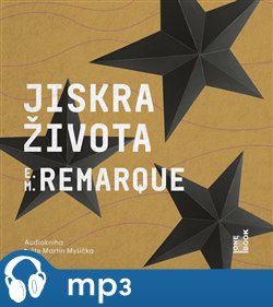 Levně Jiskra života, mp3 - Erich Maria Remarque
