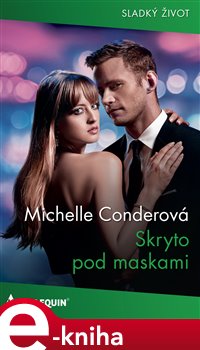 Levně Skryto pod maskami - Michelle Conderová