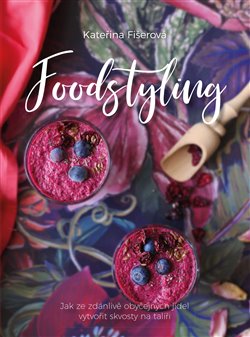 Kniha Foodstyling