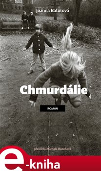 Levně Chmurdálie - Joanna Batorová