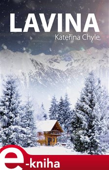 Levně Lavina - Kateřina Chyle