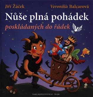 Nůše plná pohádek poskládaných do řádek - Jiří Žáček