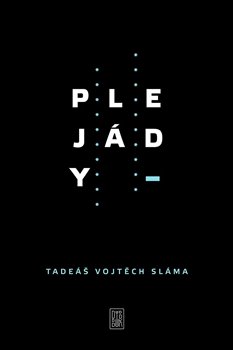 Levně Plejády - Tadeáš Vojtěch Sláma