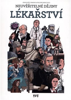 Levně Neuvěřitelné dějiny lékařství - Jean-Noël Fabiani