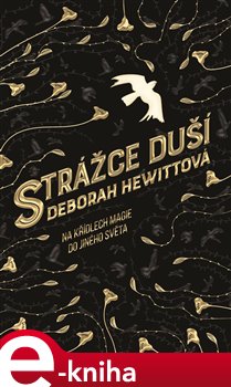 Levně Strážce duší - Deborah Hewittová