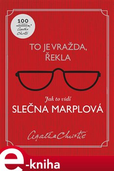 Levně To je vražda, řekla: Jak to vidí slečna - Agatha Christie