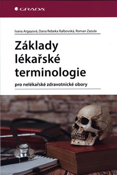 Základy lékařské terminologie koupíte na Kosmas.cz