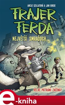 Levně Frajer Ferda - Největší smraďoch - Antje Szillat