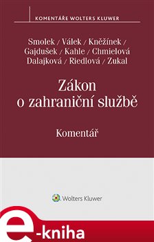 Levně Zákon o zahraniční službě. Komentář - kolektiv, Petr Válek