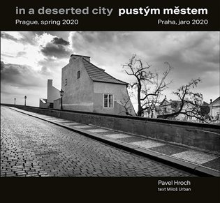 Pustým městem / In a Deserted City - Miloš Urban, Pavel Hroch