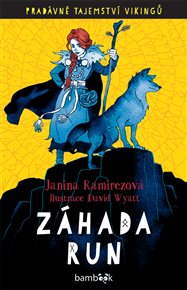 Záhada run: Pradávné tajemství Vikingů - Janina Ramirezová