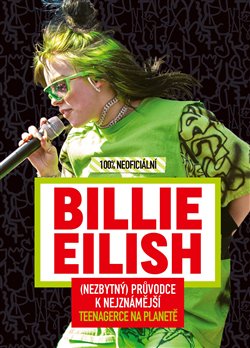 Levně Billie Eilish - 100% neoficiální - Amy Willsová