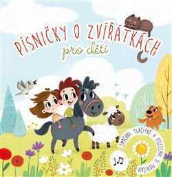 Levně Písničky o zvířátkách pro děti