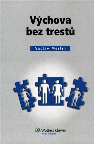Výchova bez trestů - Václav Mertin