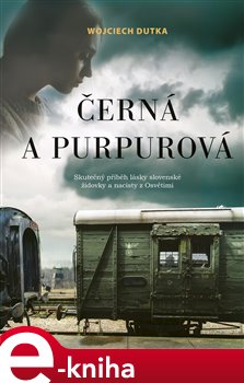 Levně Černá a purpurová - Wojciech Dutka