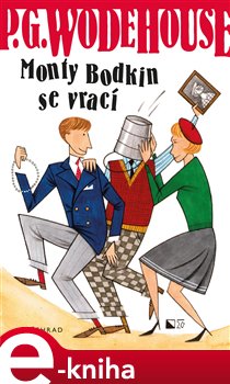 Levně Monty Bodkin se vrací - Pelham Grenvill Wodehouse