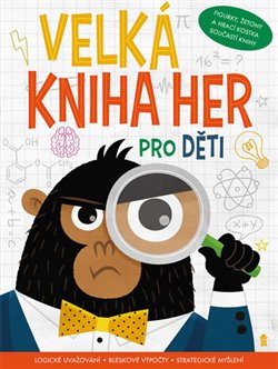Levně Velká kniha her pro děti