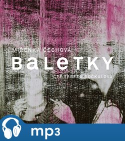 Levně Baletky - Miřenka Čechová