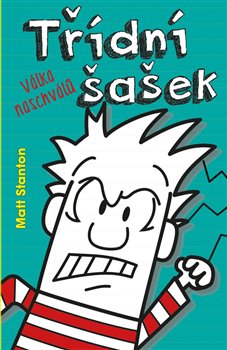 Levně Třídní šašek 3 - Válka naschválů - Matt Stanton