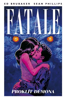 Levně Fatale 5: Proklít démona - Ed Brubaker, Sean Phillips
