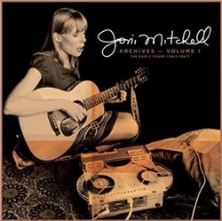 Levně Joni Mitchell Archives –Vol. 1: The Early Years (1963–1967) - Joni Mitchell