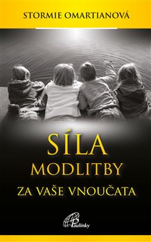 Kniha Síla modlitby za vaše vnoučata