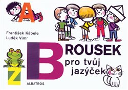 Levně Brousek pro tvůj jazýček - František Kábele