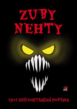 Zuby nehty - 19+1 hrůzostrašná povídka, 2. vydání koupíte na Kosmas.cz