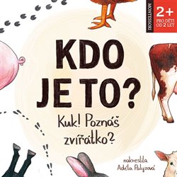 Levně Kdo je to?. Kuk! Poznáš zvířátko? - Bohdan Lukáš
