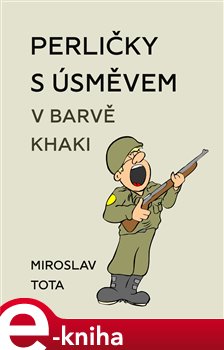 Perličky s úsměvem v barvě khaki - Miroslav Tota
