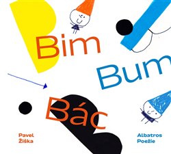 Levně Bim - Bum - Bác - Pavel Žiška