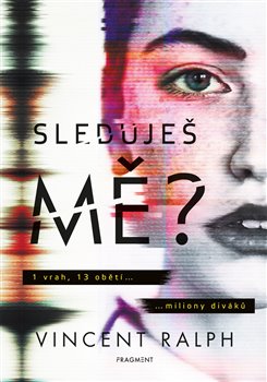 Kniha Sleduješ mě?