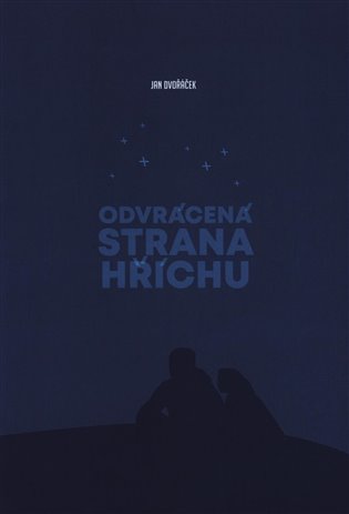 Odvrácená strana hříchu - Jan Dvořáček