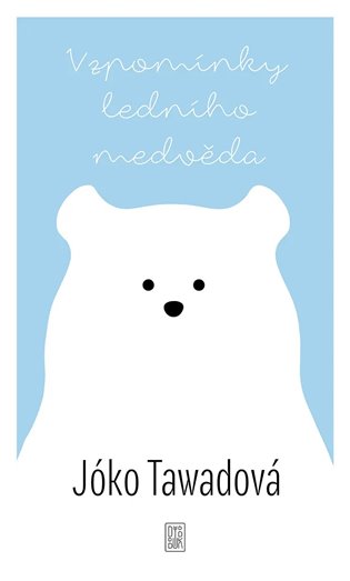 Vzpomínky ledního medvěda - Jóko Tawadová
