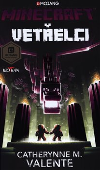 Levně Minecraft - Vetřelci - Jan Mrlík, Catherynne M. Valente