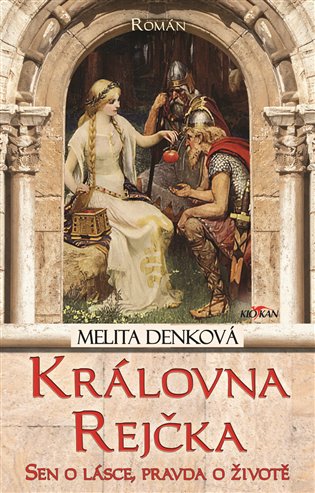 Královna Rejčka - Melita Denková