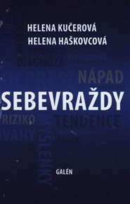 Sebevraždy - Helena Kučerová, Helena Haškovcová