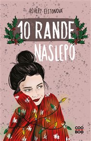 10 rande naslepo - Ashley Elston
