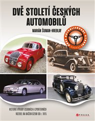 Dvě století českých automobilů - Marián Šuman-Hreblay
