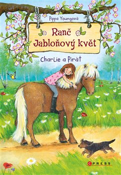 Levně Ranč Jabloňový květ: Charlie a Pirát - Pippa Youngová, Eleni Livaniosová