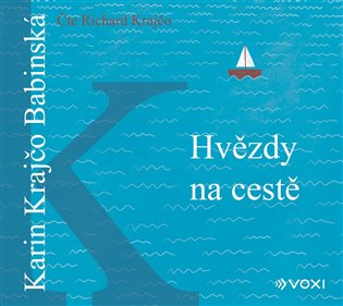 Hvězdy na cestě, mp3 - Karin Krajčo Babinská
