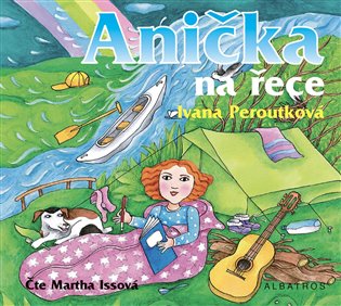Anička na řece, mp3 - Ivana Peroutková