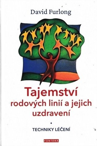 Tajemství rodových linií a jejich uzdravení - David Furlog