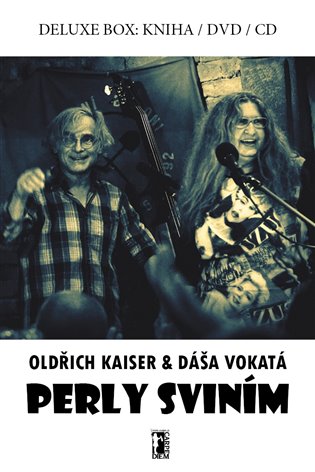Perly sviním - Dáša Vokatá, Oldřich Kaiser