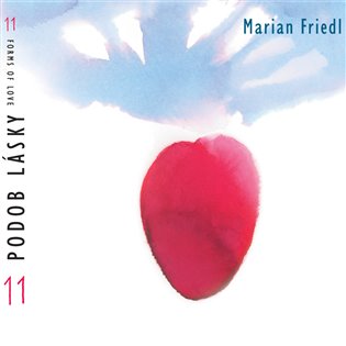 11 podob lásky - Marián Friedl