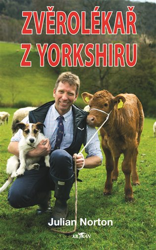 Zvěrolékař z Yorkshiru - Julian Norton