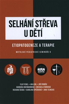 Kniha Selhání střeva u dětí. Etiopatogeneze a terapie