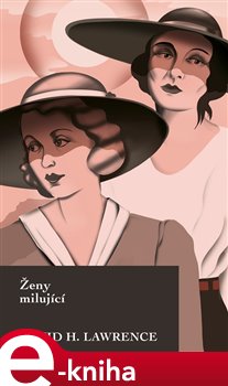 Levně Ženy milující - David Herbert Lawrence
