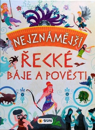 Nejznámější řecké báje a pověsti - José Morán