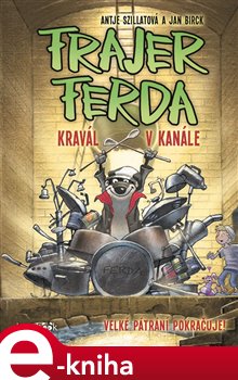 Levně Frajer Ferda - Kravál v kanále - Antje Szillat